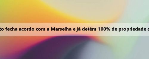 Romano: Porto fecha acordo com a Marselha e já detém 100% de propriedade da Omorodion